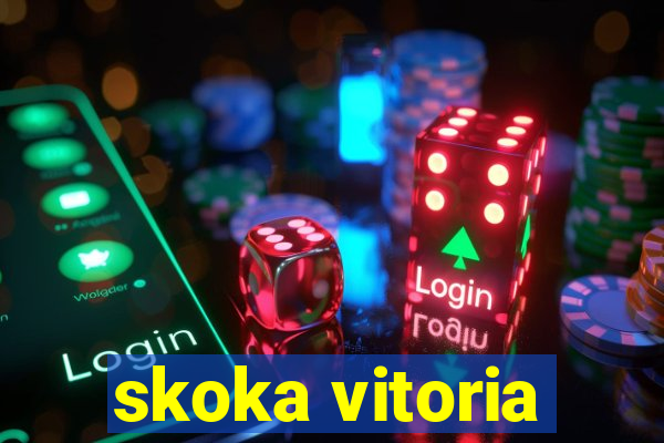 skoka vitoria